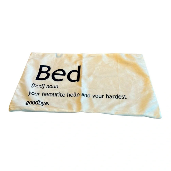 Bed 🛌 your favourite hello and your hardest goodbye!  Pillow Sham White Zipper - Picture 1 of 4